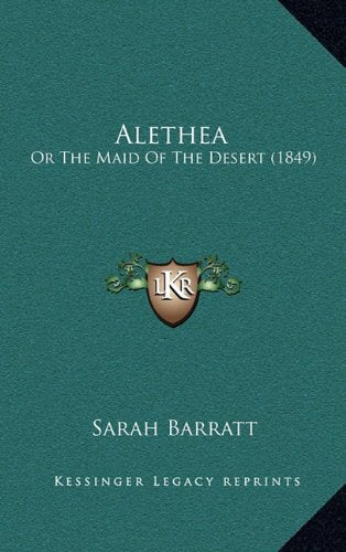 Alethea: Or The Maid Of The Desert (1849) Contemporary literature