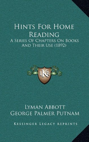 Hints For Home Reading: A Series Of Chapters On Books And Their Use (1892) Contemporary literature