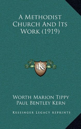 Product Image: A Methodist Church And Its Work (1919)