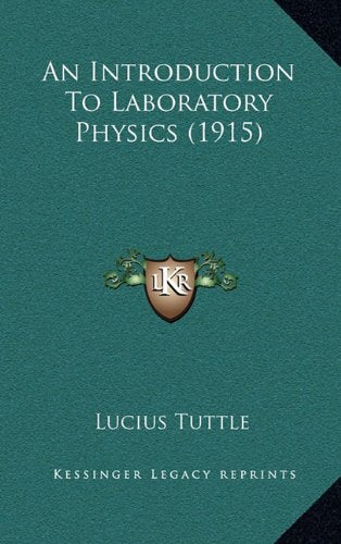 Product Image: An Introduction To Laboratory Physics (1915)