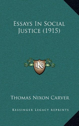 Essays In Social Justice (1915) Contemporary literature