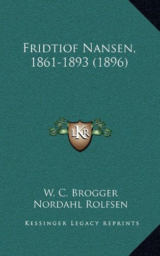 Fridtiof Nansen, 1861-1893 (1896) Contemporary literature