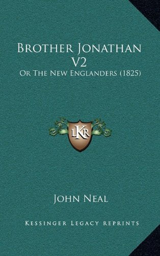 Brother Jonathan V2: Or The New Englanders (1825) Contemporary literature