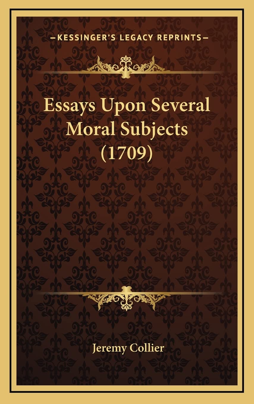 Product Image: Essays Upon Several Moral Subjects (1709)