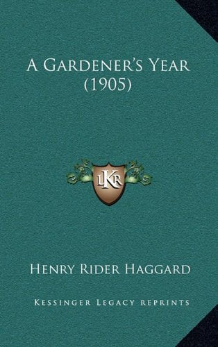 A Gardener's Year (1905) Contemporary literature