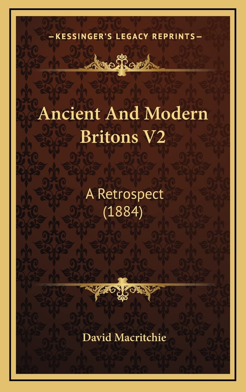 Product Image: Ancient And Modern Britons V2: A Retrospect (1884)