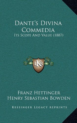 Product Image: Dante's Divina Commedia: Its Scope And Value (1887)