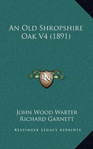An Old Shropshire Oak V4 (1891) Contemporary literature