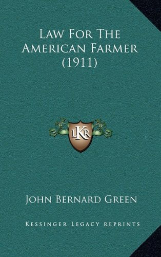 Law For The American Farmer (1911) Contemporary literature