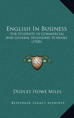 English In Business: For Students In Commercial And General Secondary Schools (1920) Contemporary literature
