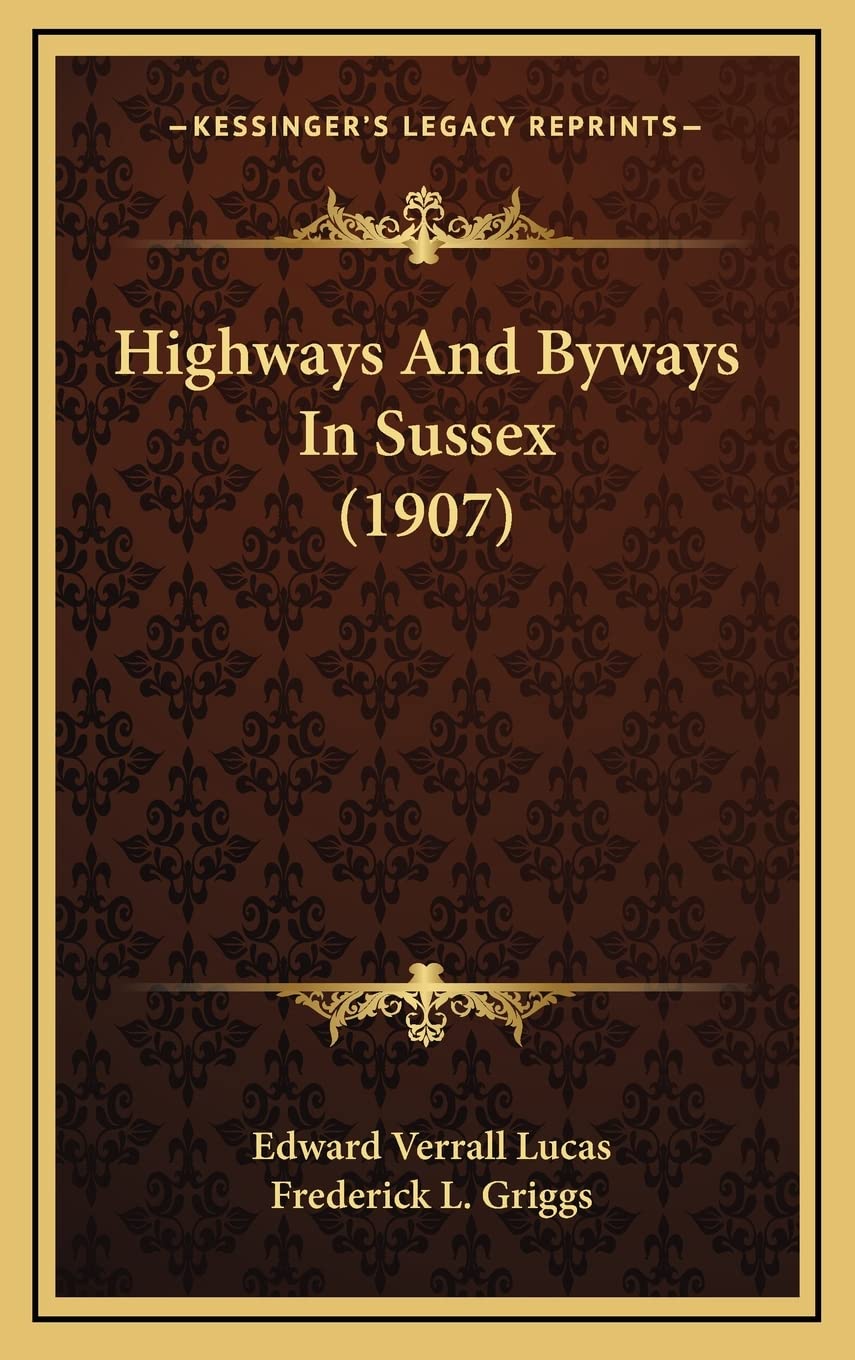Highways And Byways In Sussex (1907) Contemporary literature