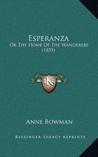 Esperanza: Or The Home Of The Wanderers (1855) Contemporary literature