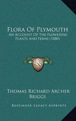 Flora Of Plymouth: An Account Of The Flowering Plants And Ferns (1880) Contemporary literature Books