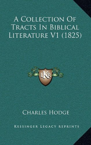 A Collection of Tracts in Biblical Literature V1 (1825) book