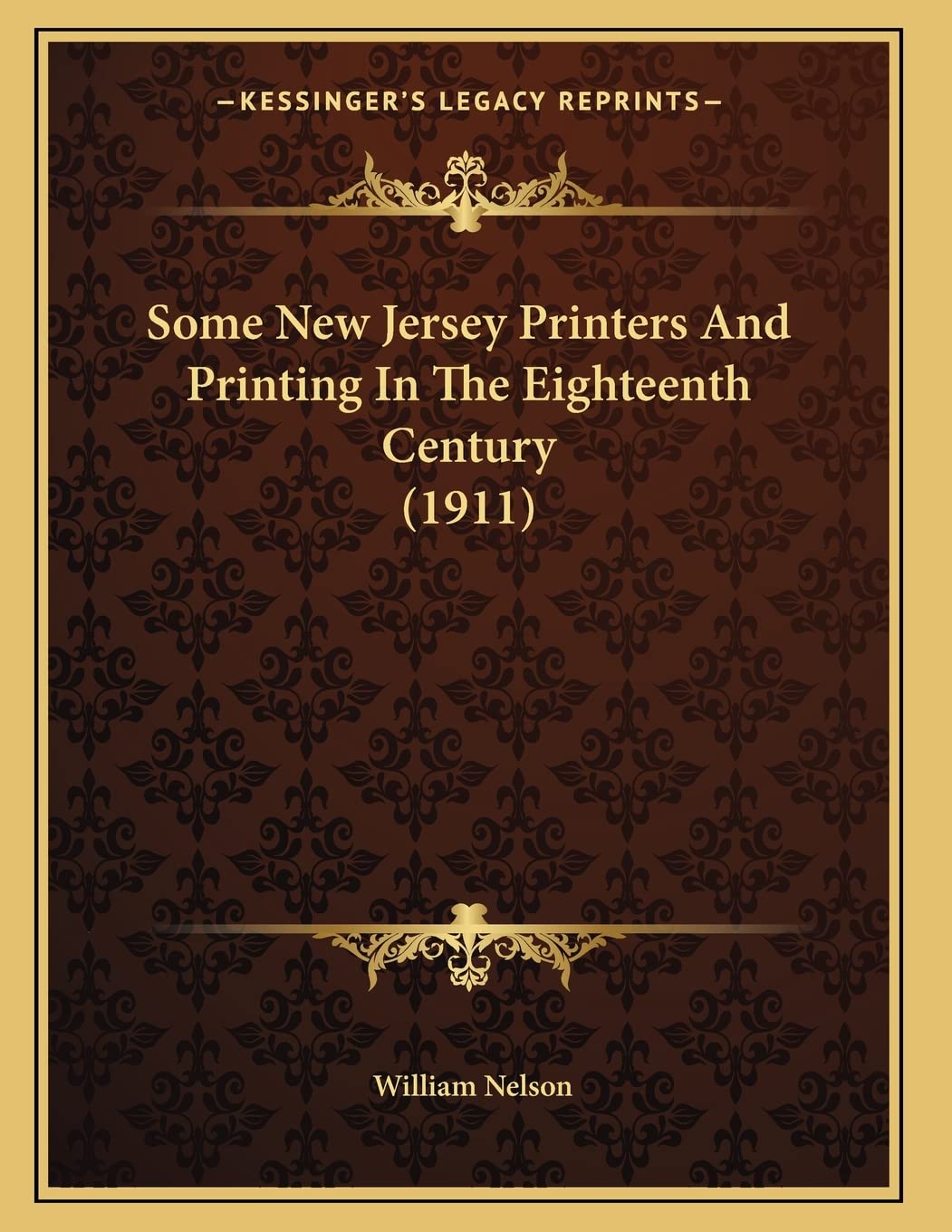 Some New Jersey Printers And Printing In The Eighteenth Century (1911) Contemporary literature