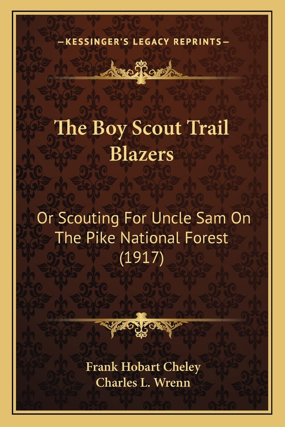 The Boy Scout Trail Blazers: Or Scouting For Uncle Sam On The Pike National Forest (1917) Contemporary literature