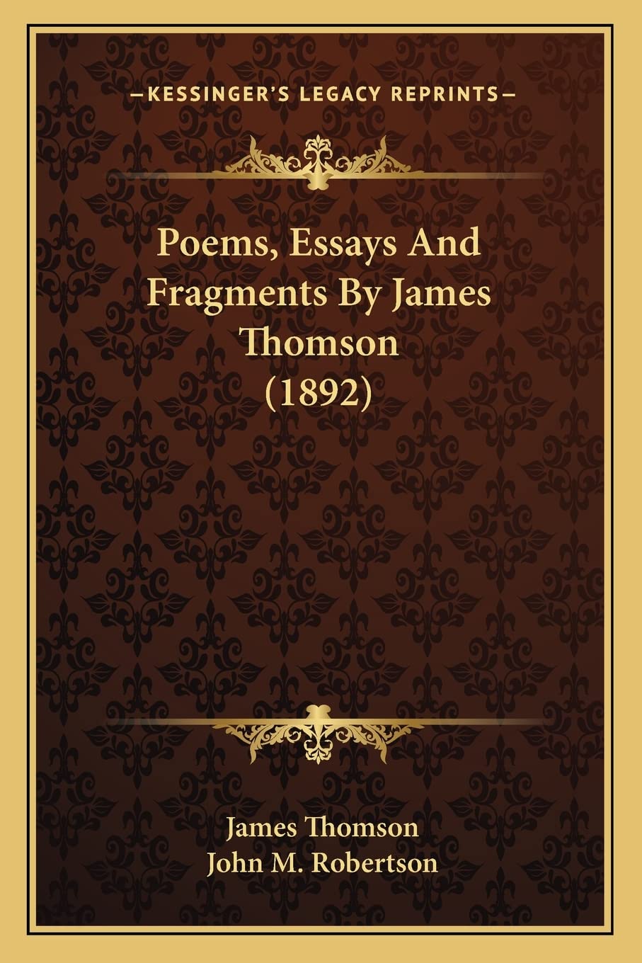 Poems, Essays and Fragments by James Thomson (1892) Contemporary literature