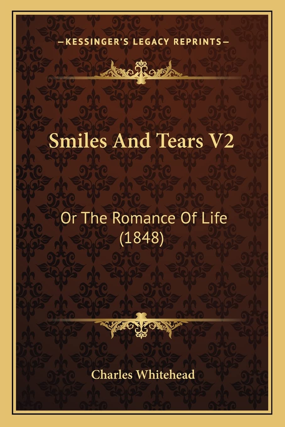 Smiles And Tears V2: Or The Romance Of Life (1848) Contemporary literature