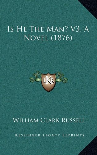 Is He The Man? V3, A Novel (1876) Law