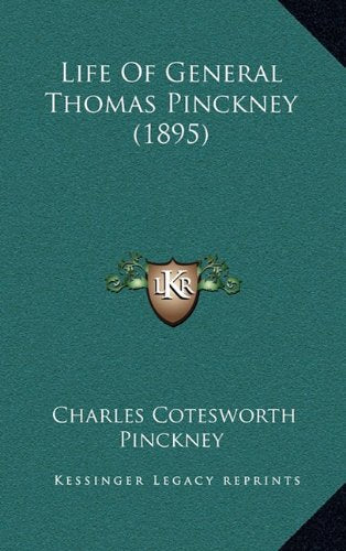 Life Of General Thomas Pinckney (1895) Contemporary literature
