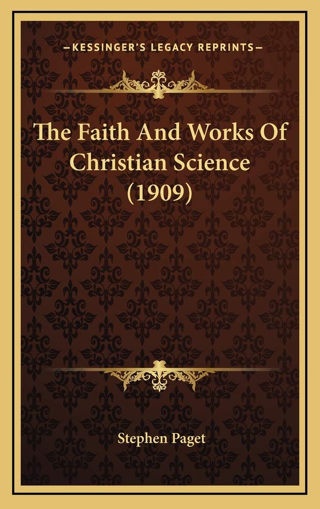 The Faith And Works Of Christian Science (1909) Contemporary literature