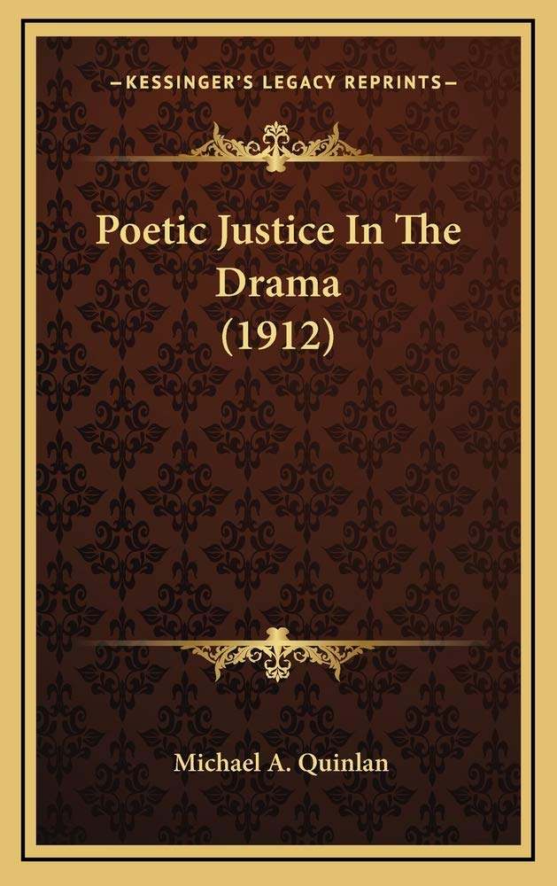 Poetic Justice In The Drama (1912) Contemporary literature