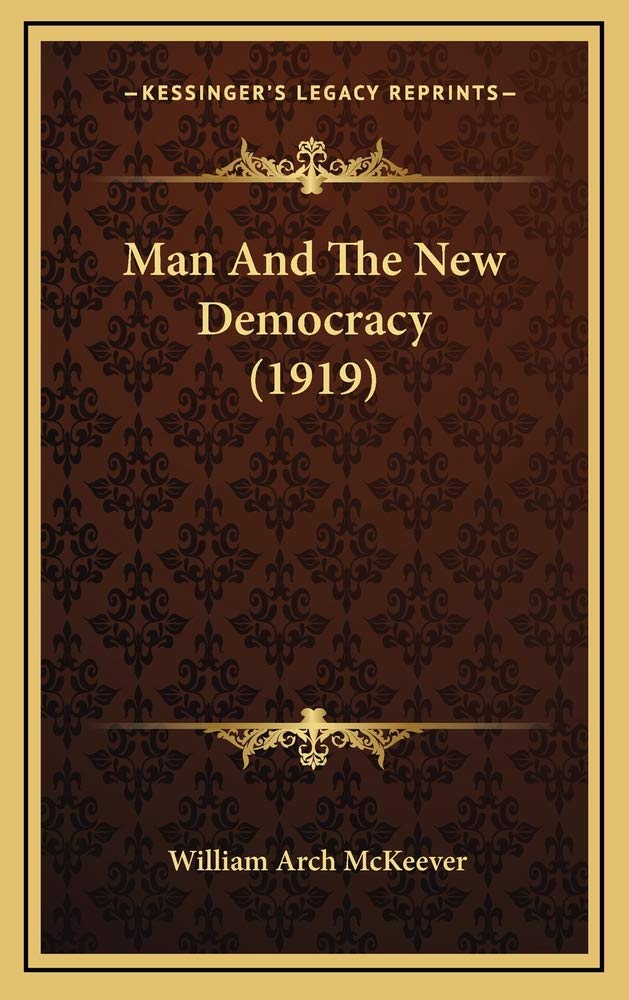 Man And The New Democracy (1919) Contemporary literature