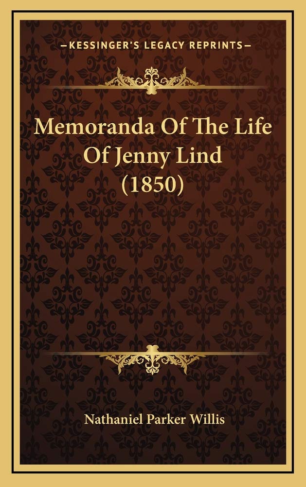 Memoranda Of The Life Of Jenny Lind (1850) Contemporary literature