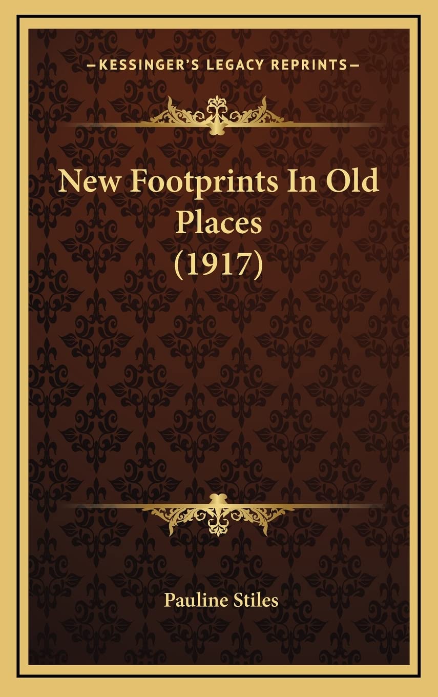 New Footprints In Old Places (1917) Contemporary literature