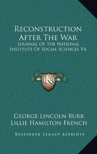 Reconstruction After The War: Journal Of The National Institute Of Social Sciences V4: April 1, 1918 (1918) Contemporary literature Books