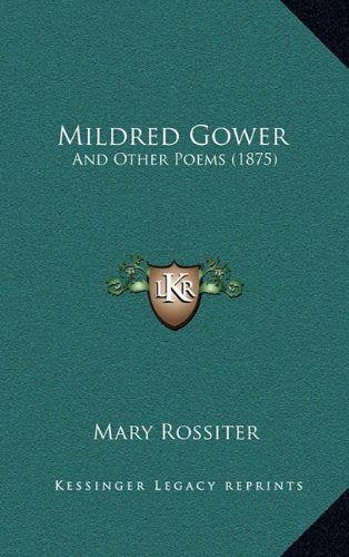 Mildred Gower: And Other Poems (1875) Contemporary literature