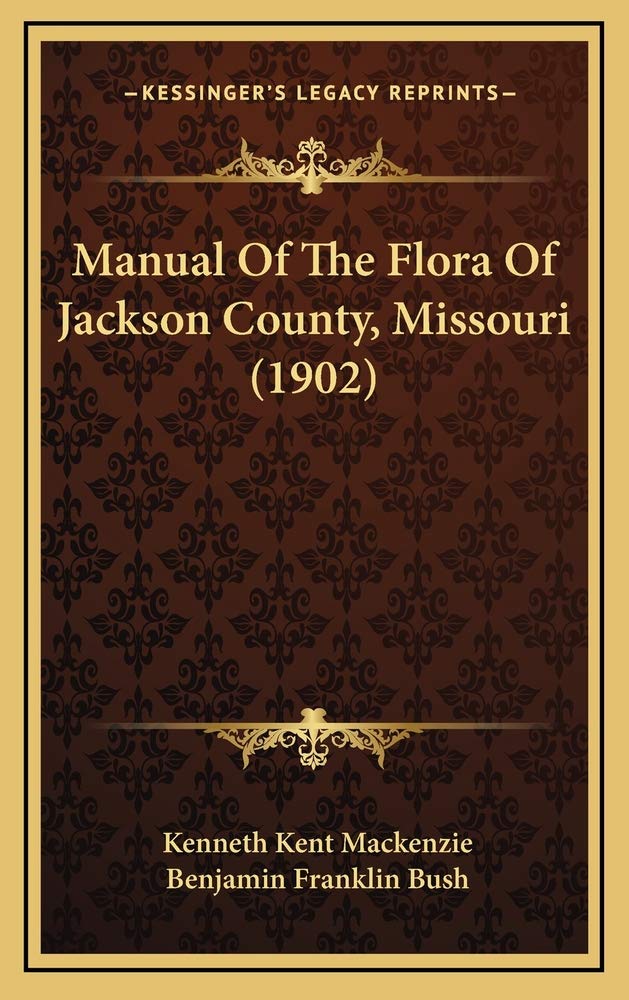Manual Of The Flora Of Jackson County, Missouri (1902) Law