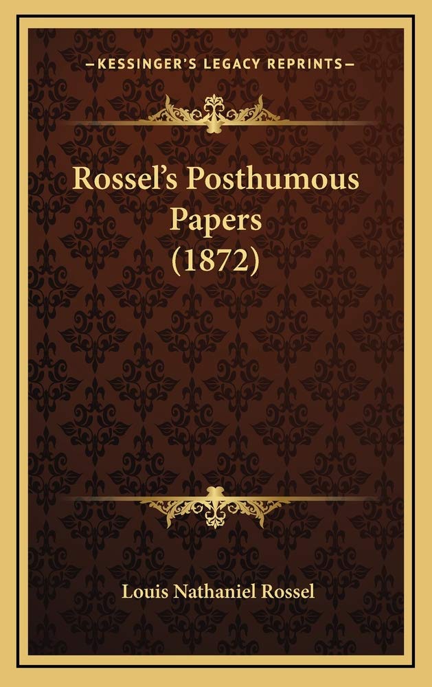 Rossel's Posthumous Papers (1872) Contemporary literature