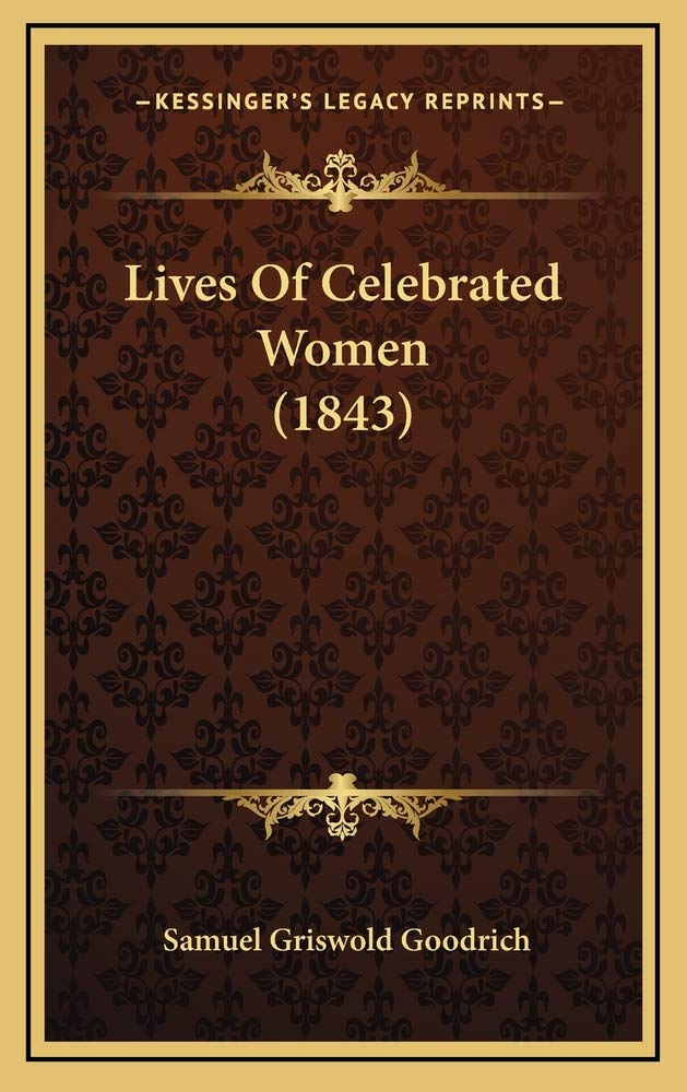 Lives Of Celebrated Women (1843) Contemporary literature