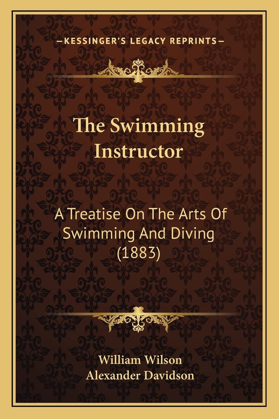 The Swimming Instructor: A Treatise On The Arts Of Swimming And Diving (1883) Contemporary literature Books