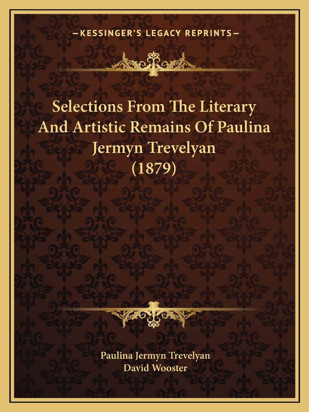 Selections From The Literary And Artistic Remains Of Paulina Jermyn Trevelyan (1879) Essays & Short Stories