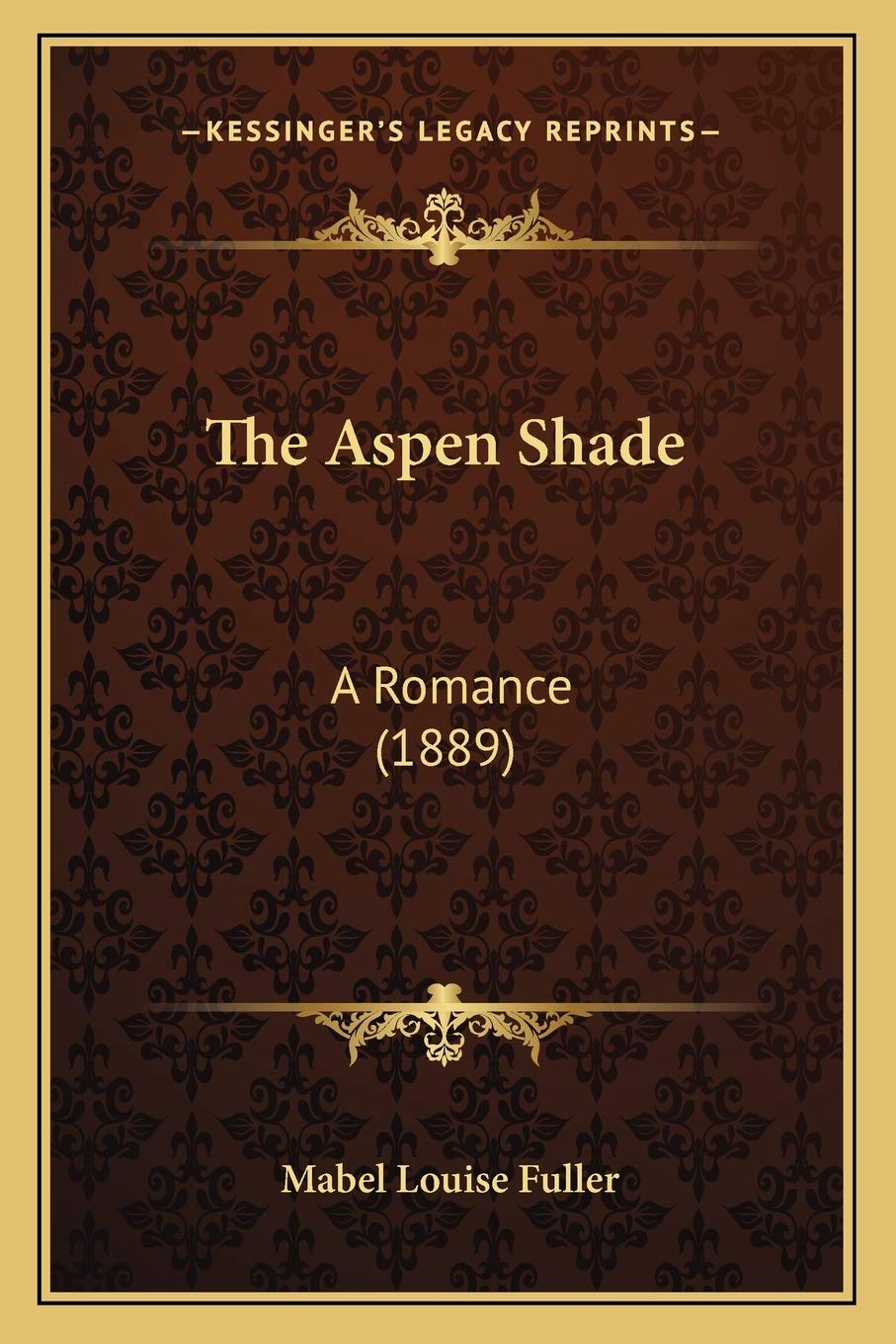 The Aspen Shade: A Romance (1889) Contemporary literature
