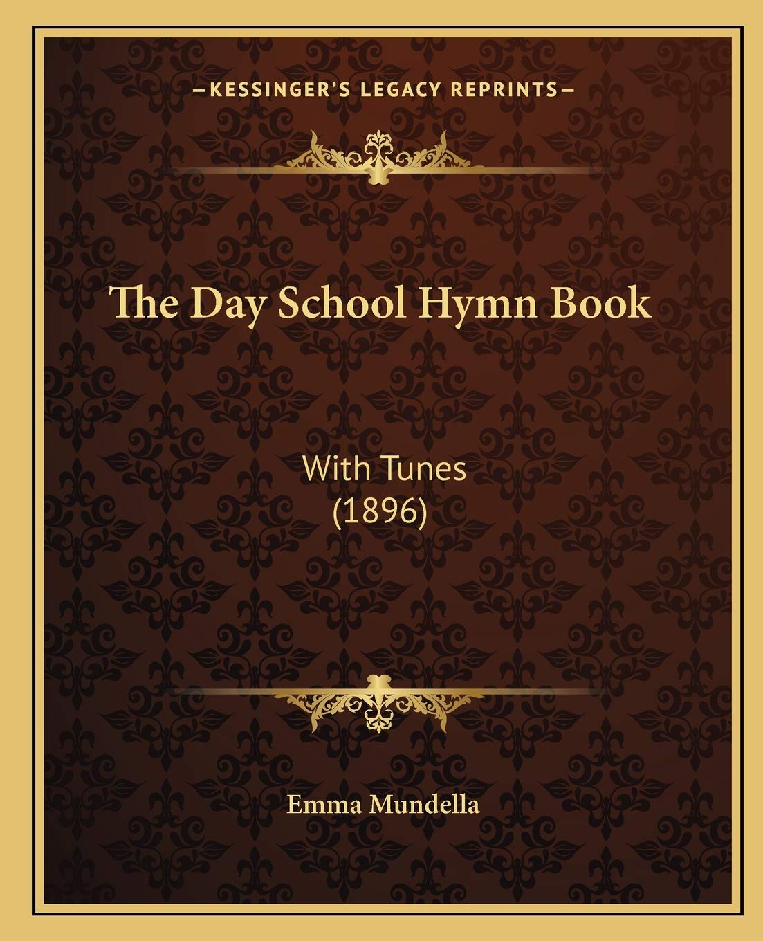 The Day School Hymn Book: With Tunes (1896) Contemporary literature