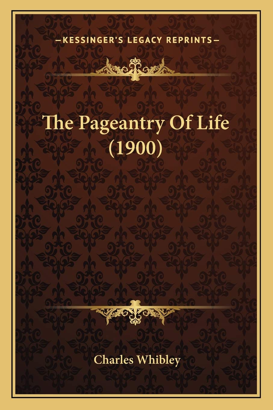 The Pageantry Of Life (1900) Essays & Short Stories