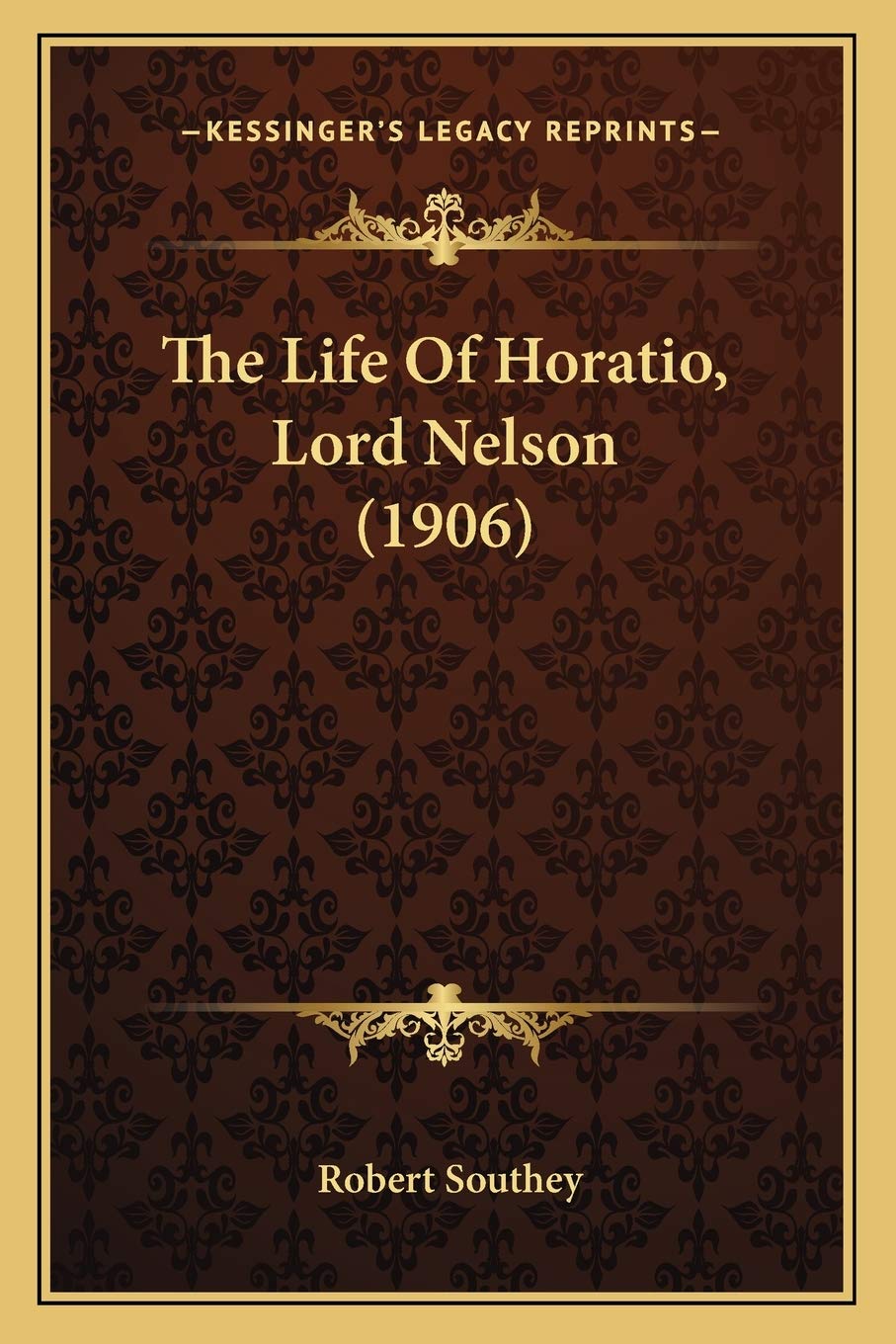 The Life Of Horatio, Lord Nelson (1906) Contemporary literature
