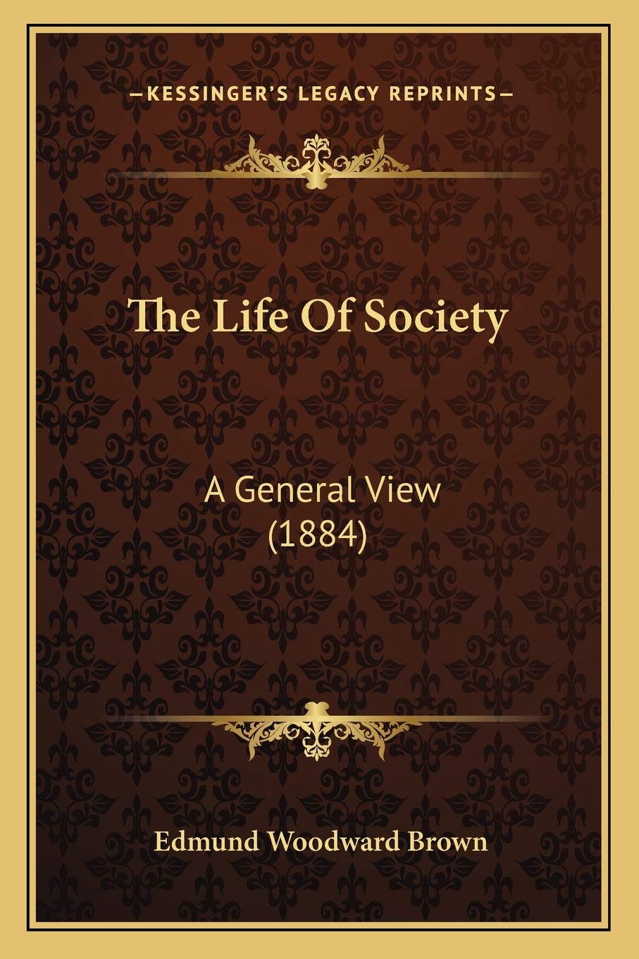The Life Of Society: A General View (1884) Philosophy