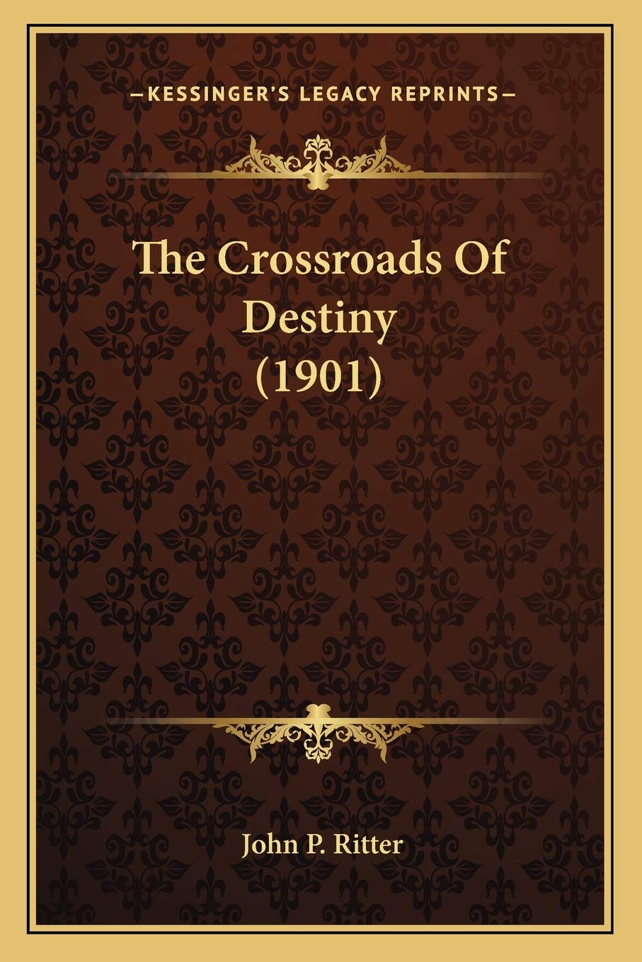 The Crossroads Of Destiny (1901) Contemporary literature