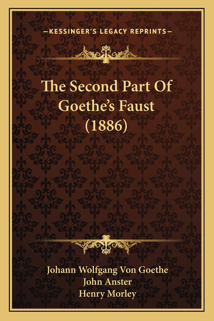 The Second Part Of Goethe's Faust (1886) Drama