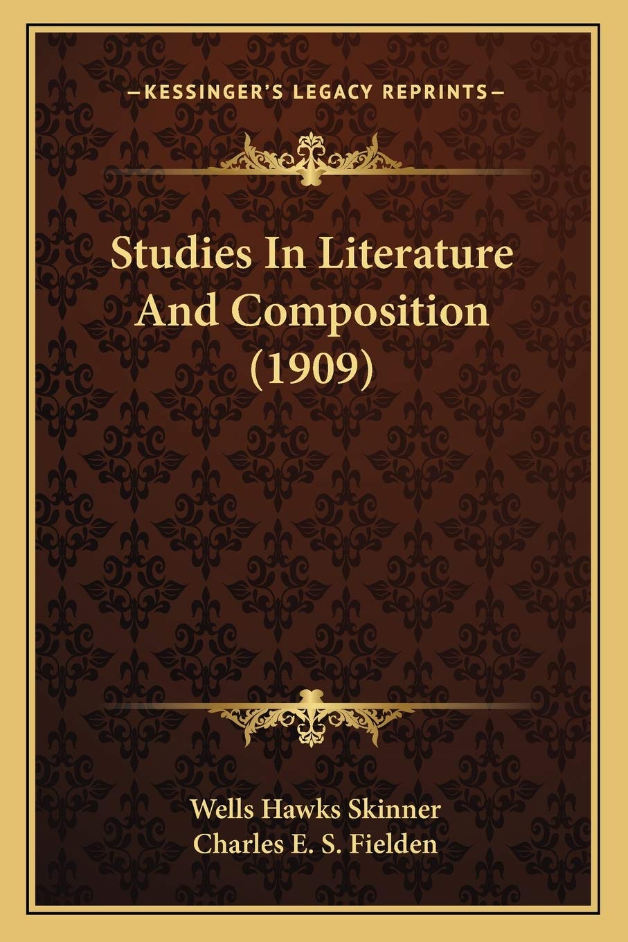 Studies In Literature And Composition (1909) Essays & Short Stories