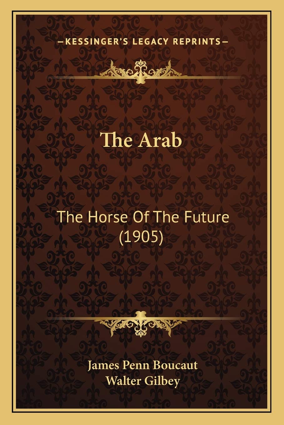 The Arab: The Horse Of The Future (1905) Contemporary literature