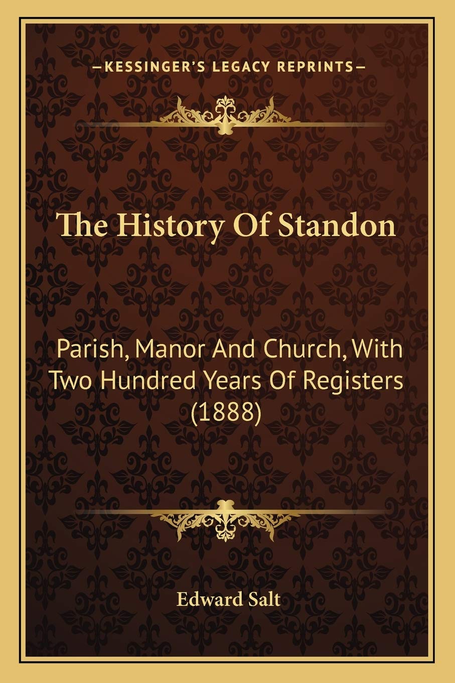 The History Of Standon: Parish, Manor And Church, With Two Hundred Years Of Registers (1888) Philosophy