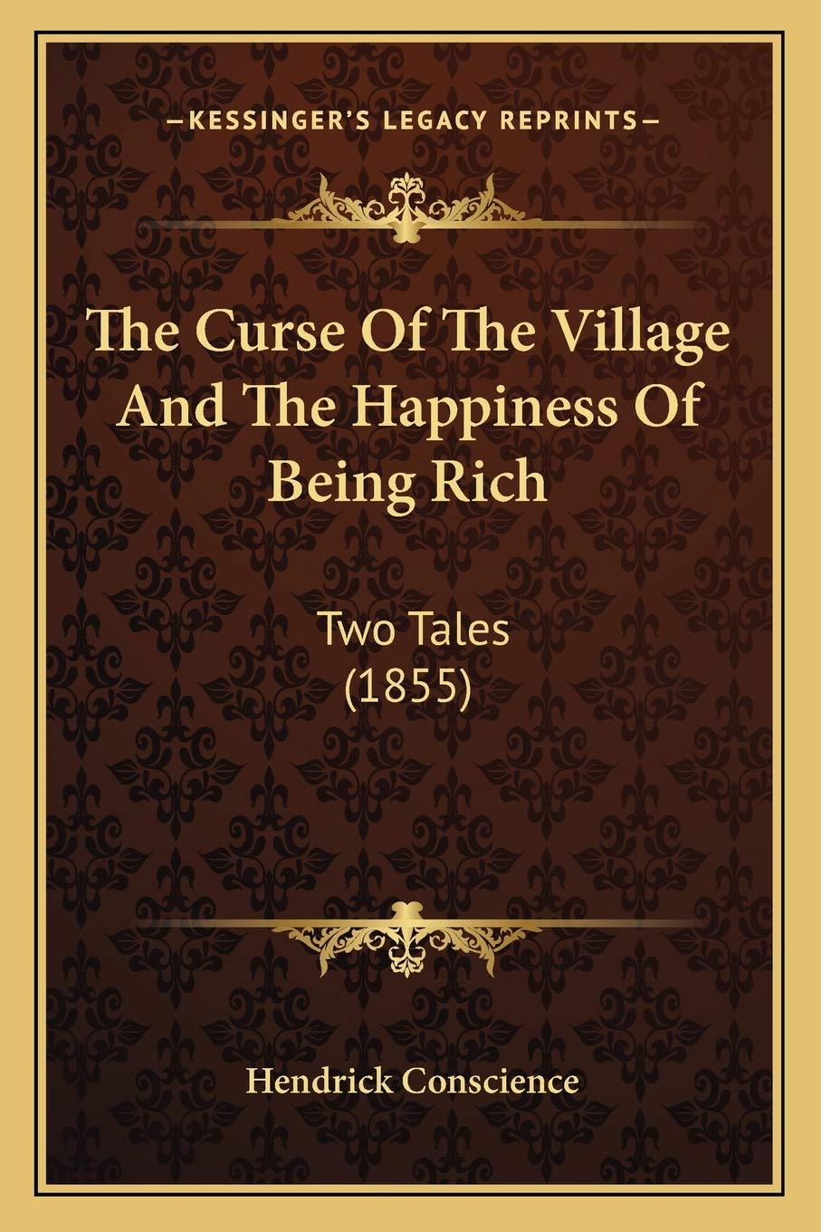 The Curse Of The Village And The Happiness Of Being Rich: Two Tales (1855) Contemporary literature