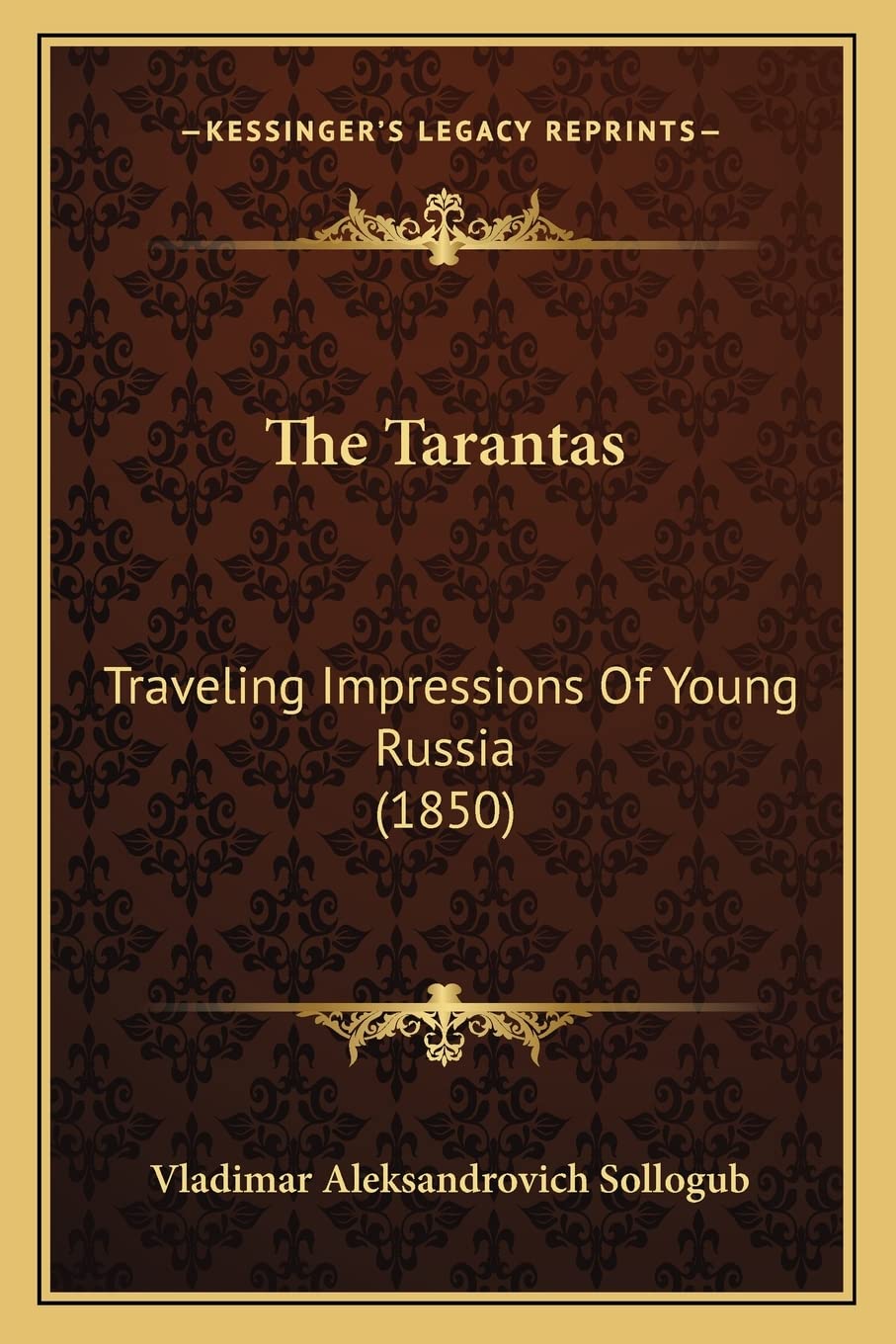 The Tarantas: Traveling Impressions Of Young Russia (1850) Contemporary literature