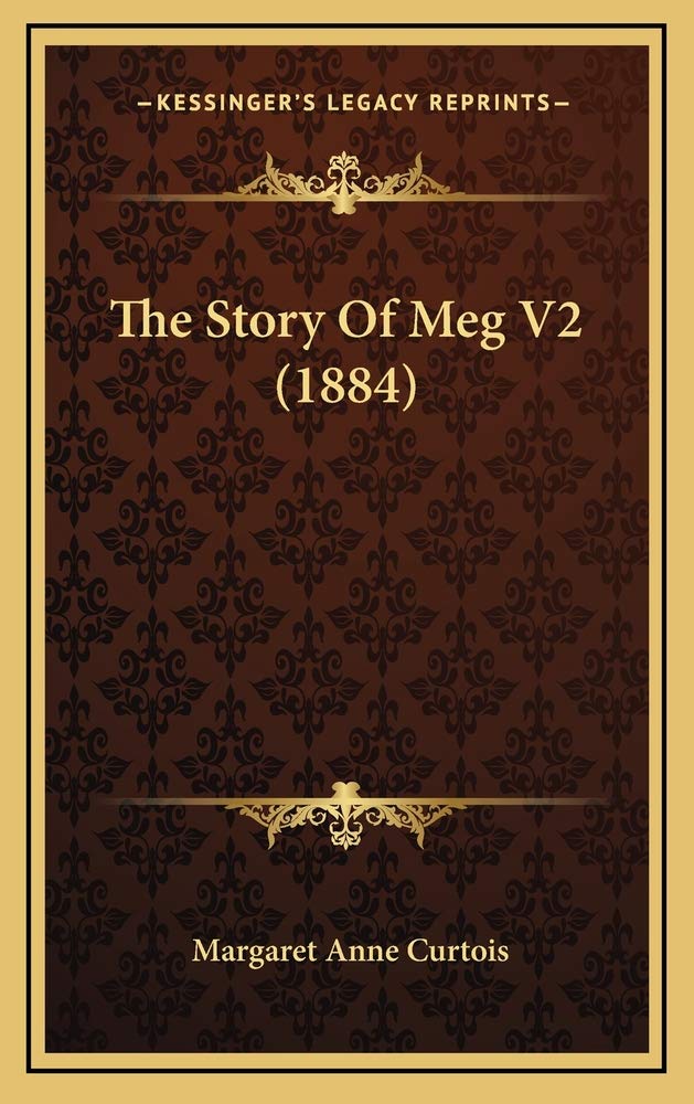 The Story Of Meg V2 (1884) Memories