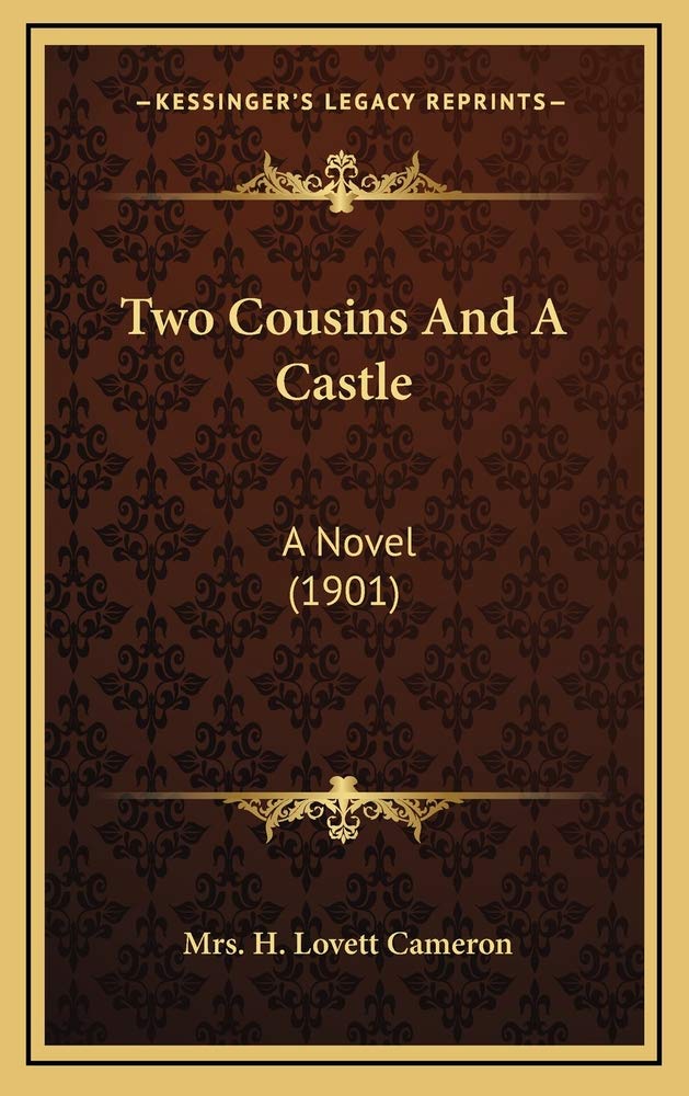 Two Cousins And A Castle: A Novel (1901) Contemporary literature